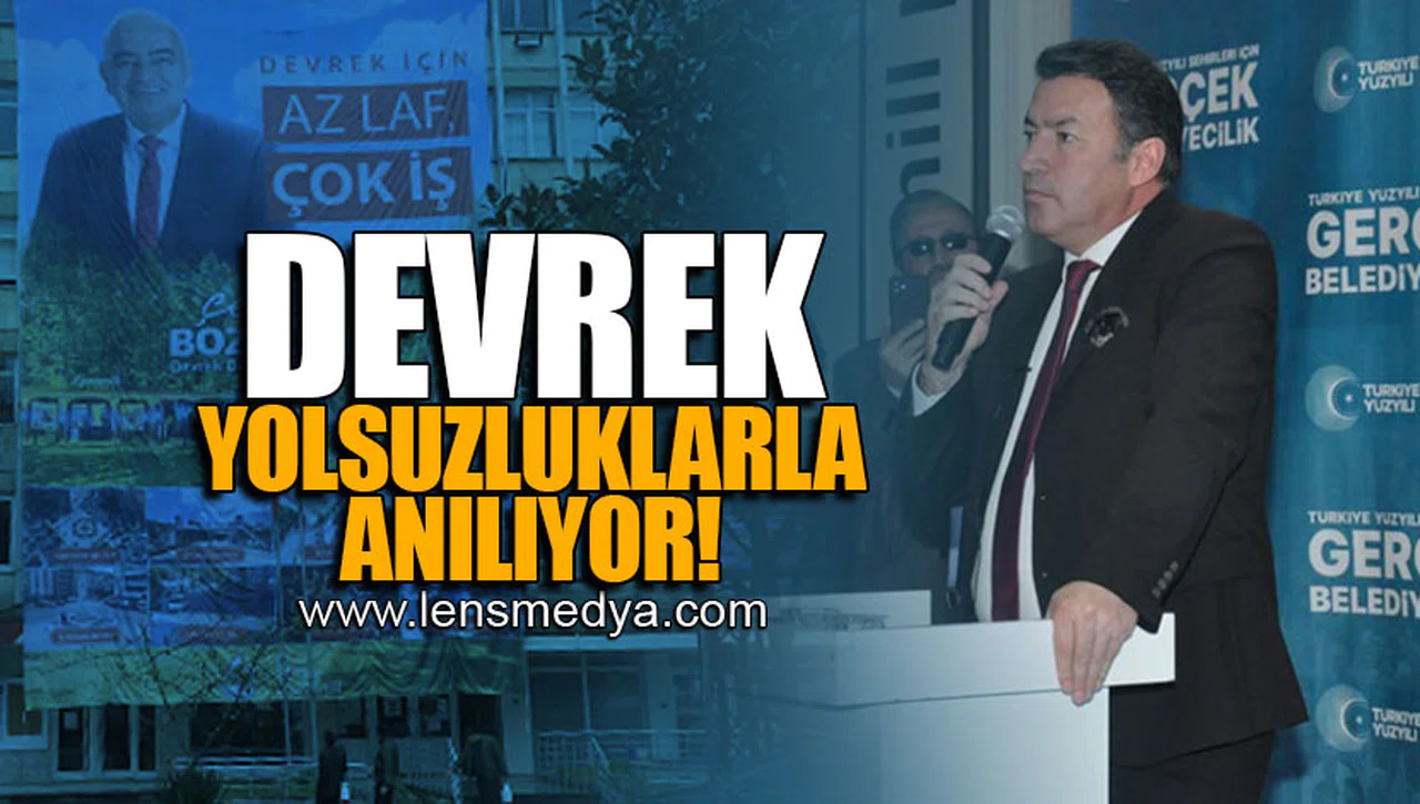 DEVREK YOLSUZLUKLARLA ANILIYOR!
