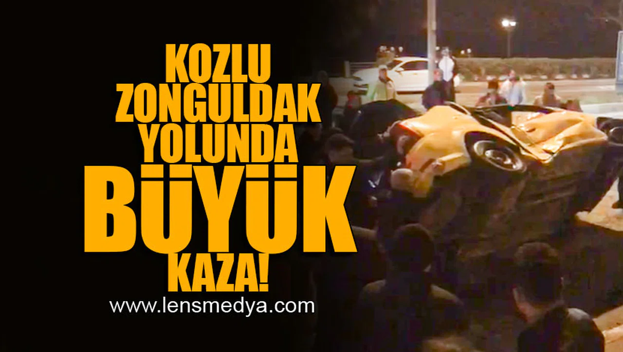 KOZLU ZONGULDAK YOLUNDA BÜYÜK KAZA!