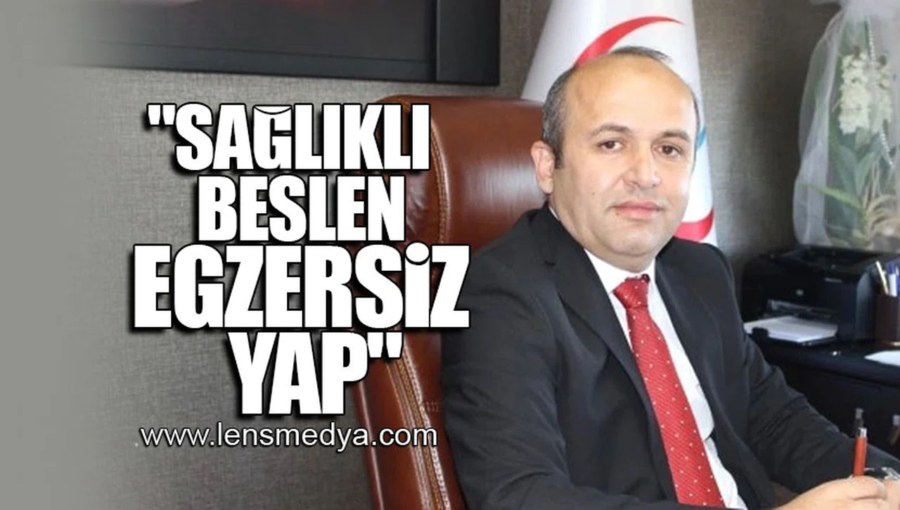 "SAĞLIKLI BESLEN EGZERSİZ YAP"
