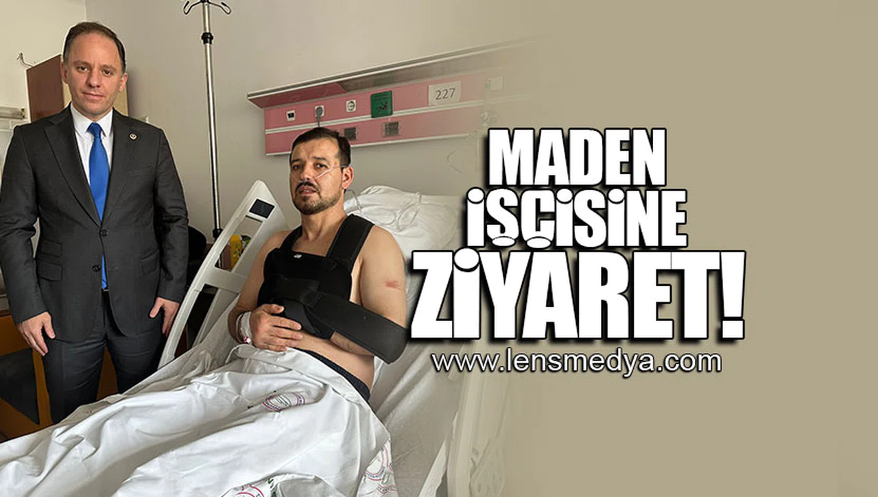 MADEN İŞÇİSİNE ZİYARET!