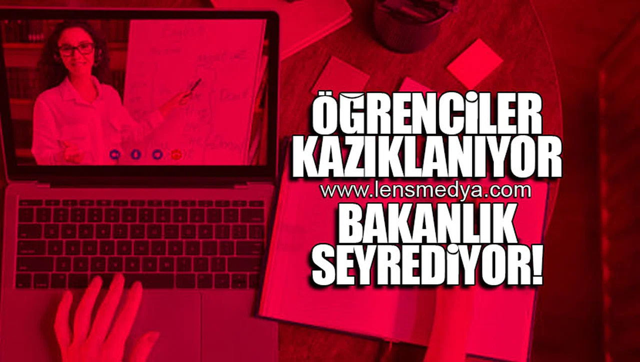 ÖĞRENCİLER KAZIKLANIYOR, BAKANLIK SEYREDİYOR!