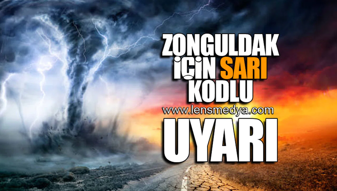 ZONGULDAK İÇİN SARI KODLU UYARI