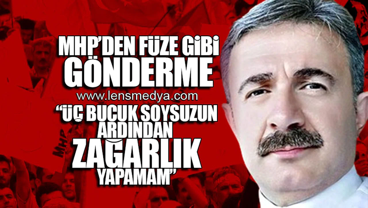 MHP'DEN FÜZE GİBİ GÖNDERME!