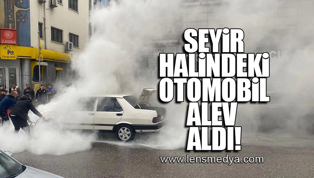 SEYİR HALİNDEKİ OTOMOBİL ALEV ALDI!