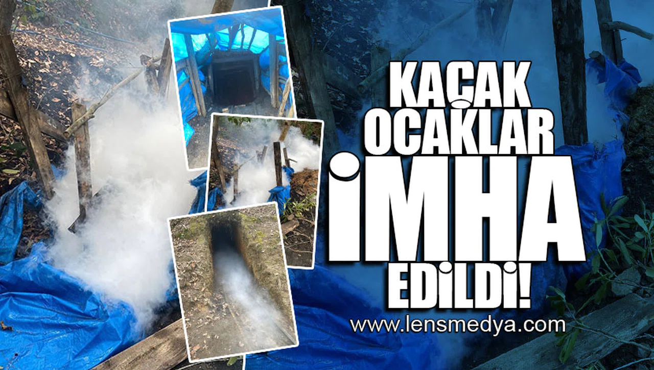 KAÇAK OCAKLAR İMHA EDİLDİ!