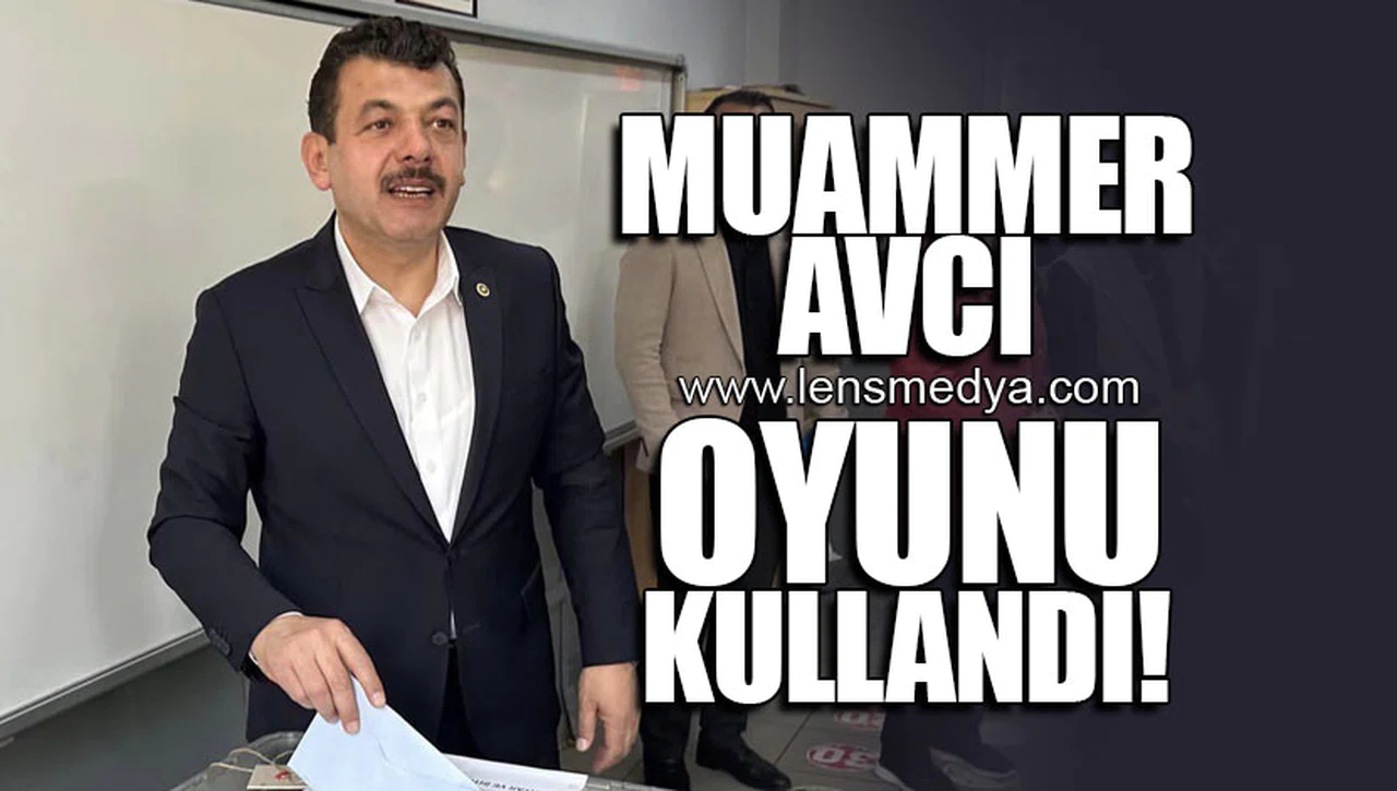 MUAMMER AVCI OYUNU KULLANDI!