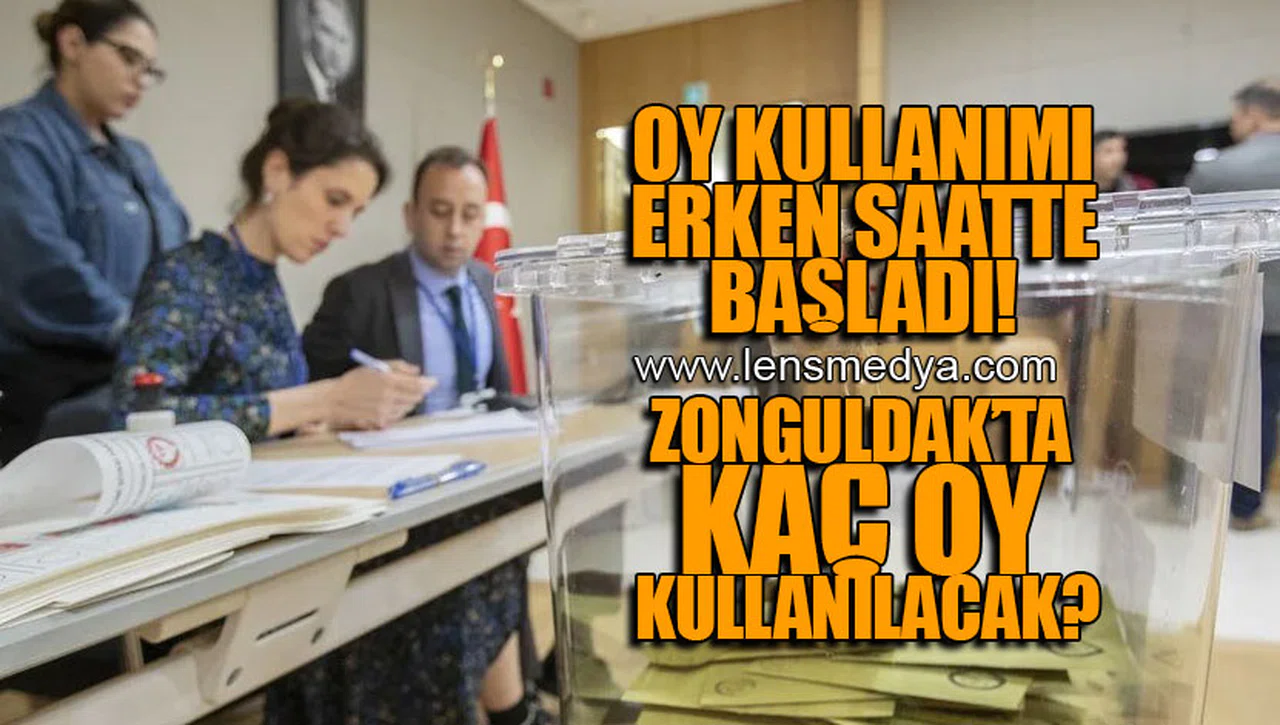 ZONGULDAK'TA KAÇ OY KULLANILACAK?
