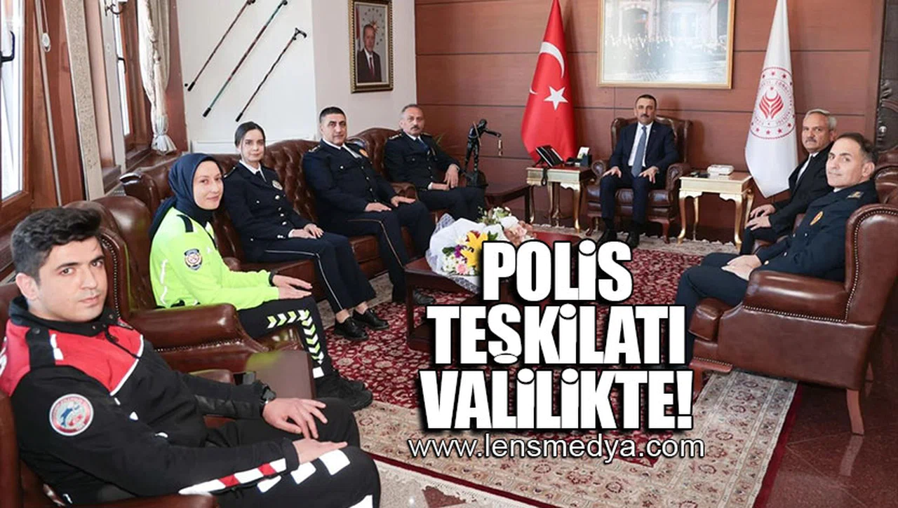 POLİS TEŞKİLATI VALİLİKTE!