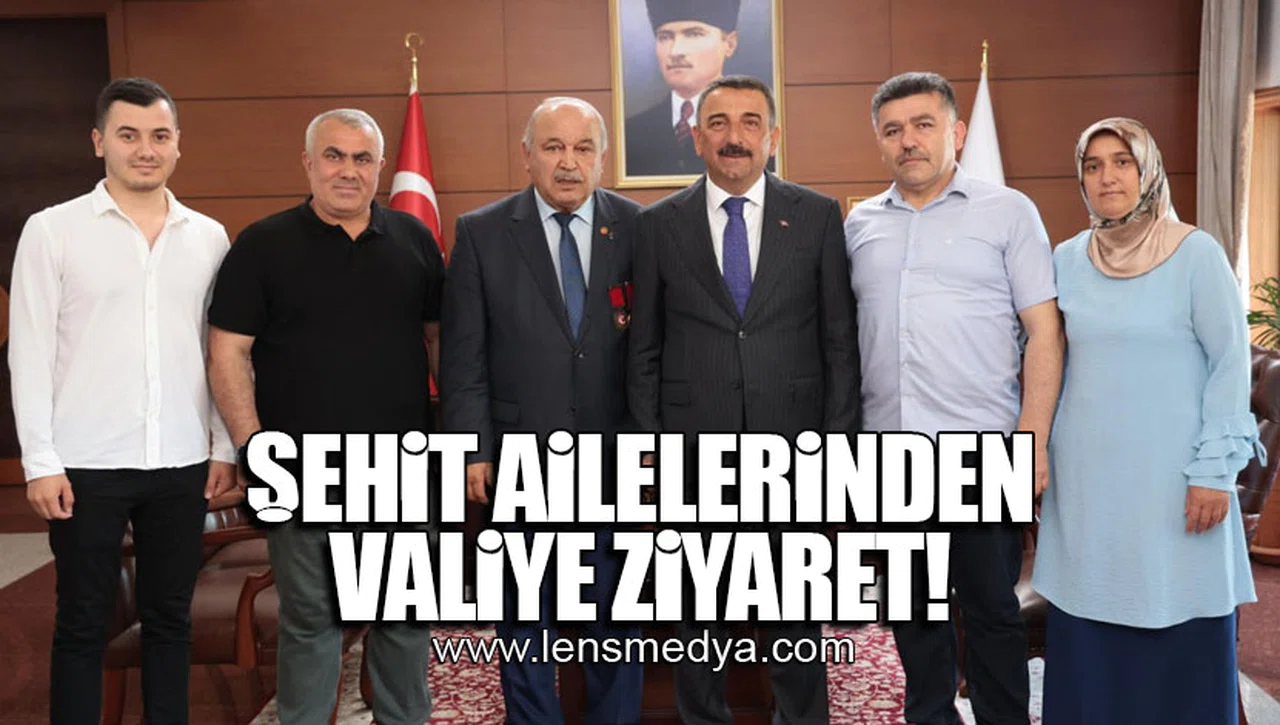 ŞEHİT AİLELERİNDEN VALİYE ZİYARET