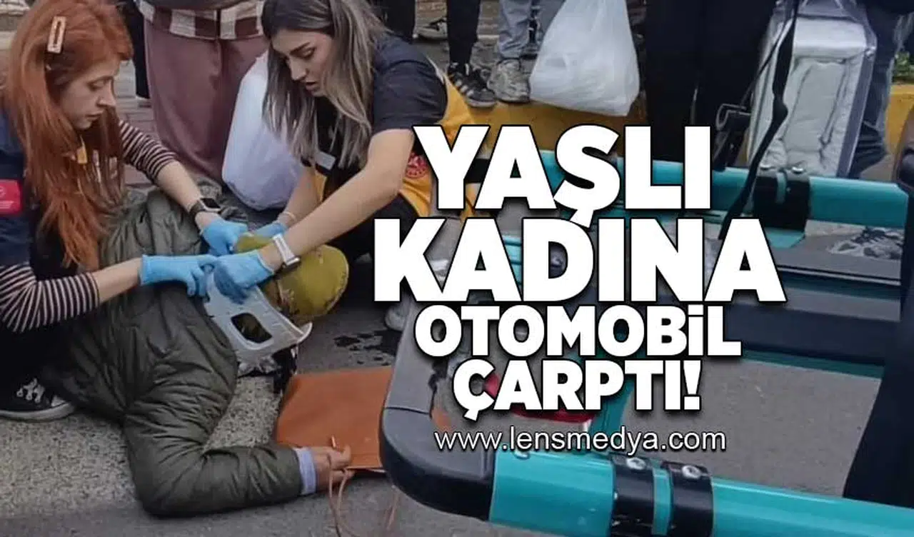 Yaşlı kadına otomobil çarptı!