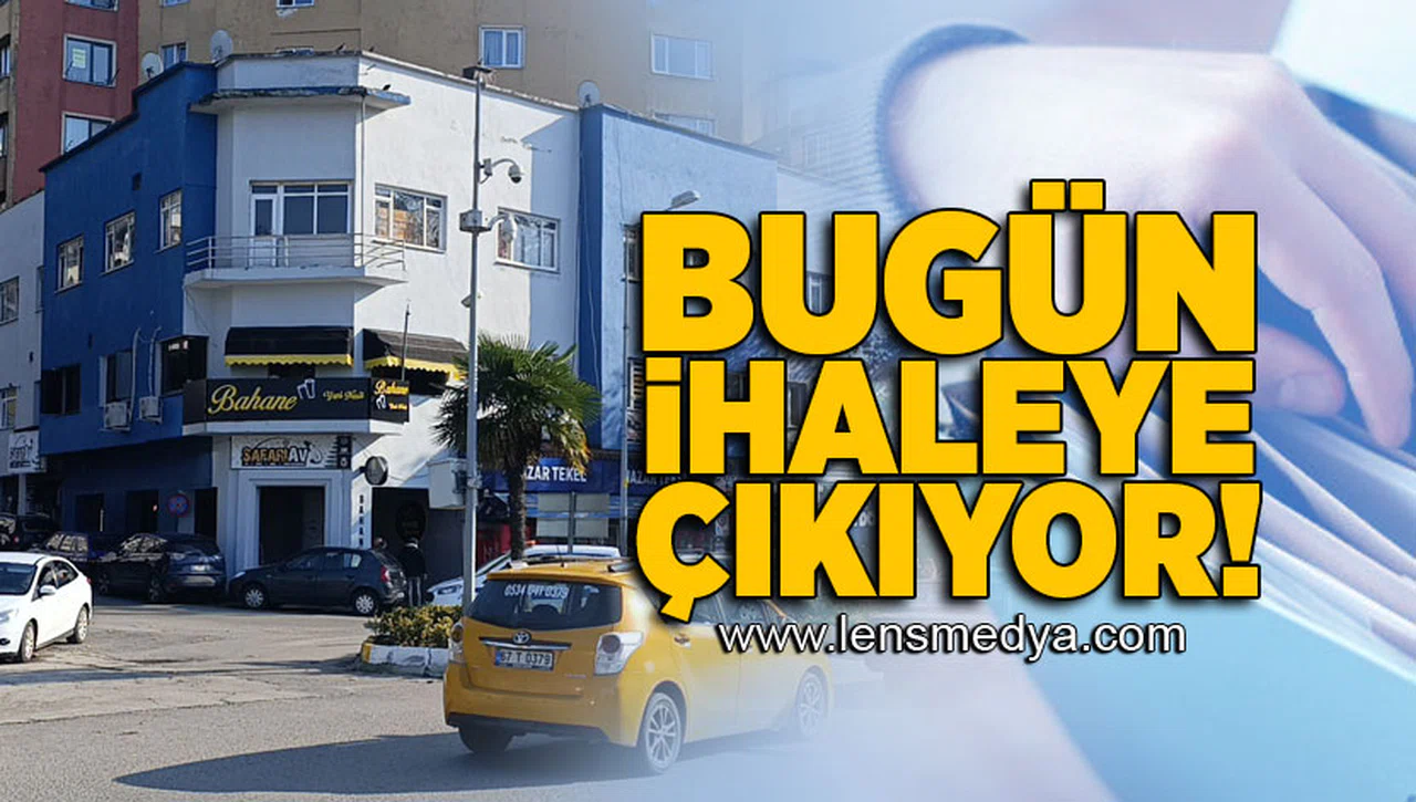 Bugün ihaleye çıkıyor!