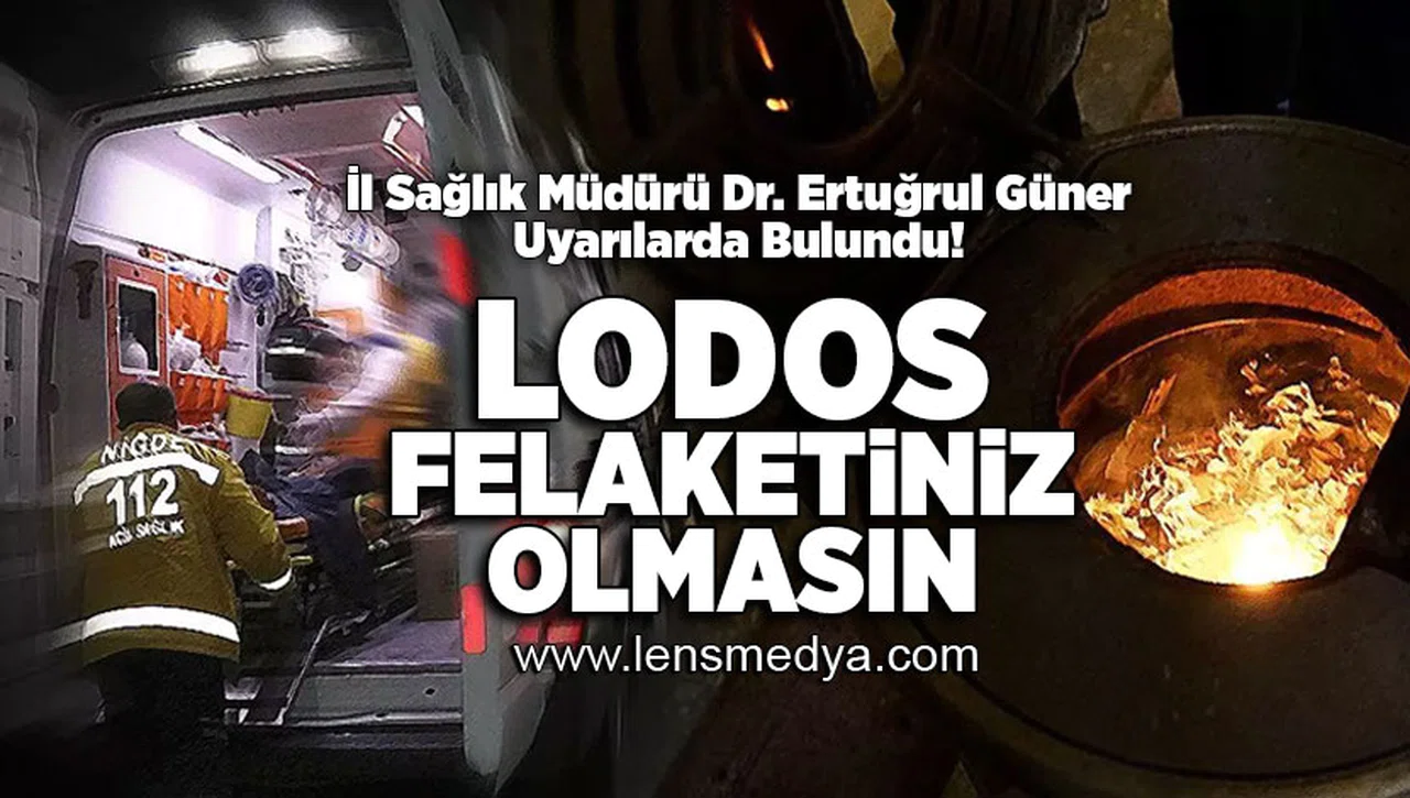 Lodos felaketiniz olmasın!