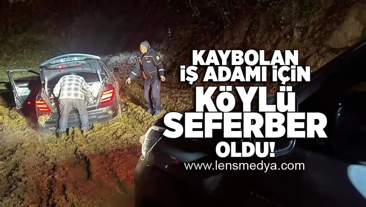 Kaybolan iş adamı için köylü seferberlik oldu!