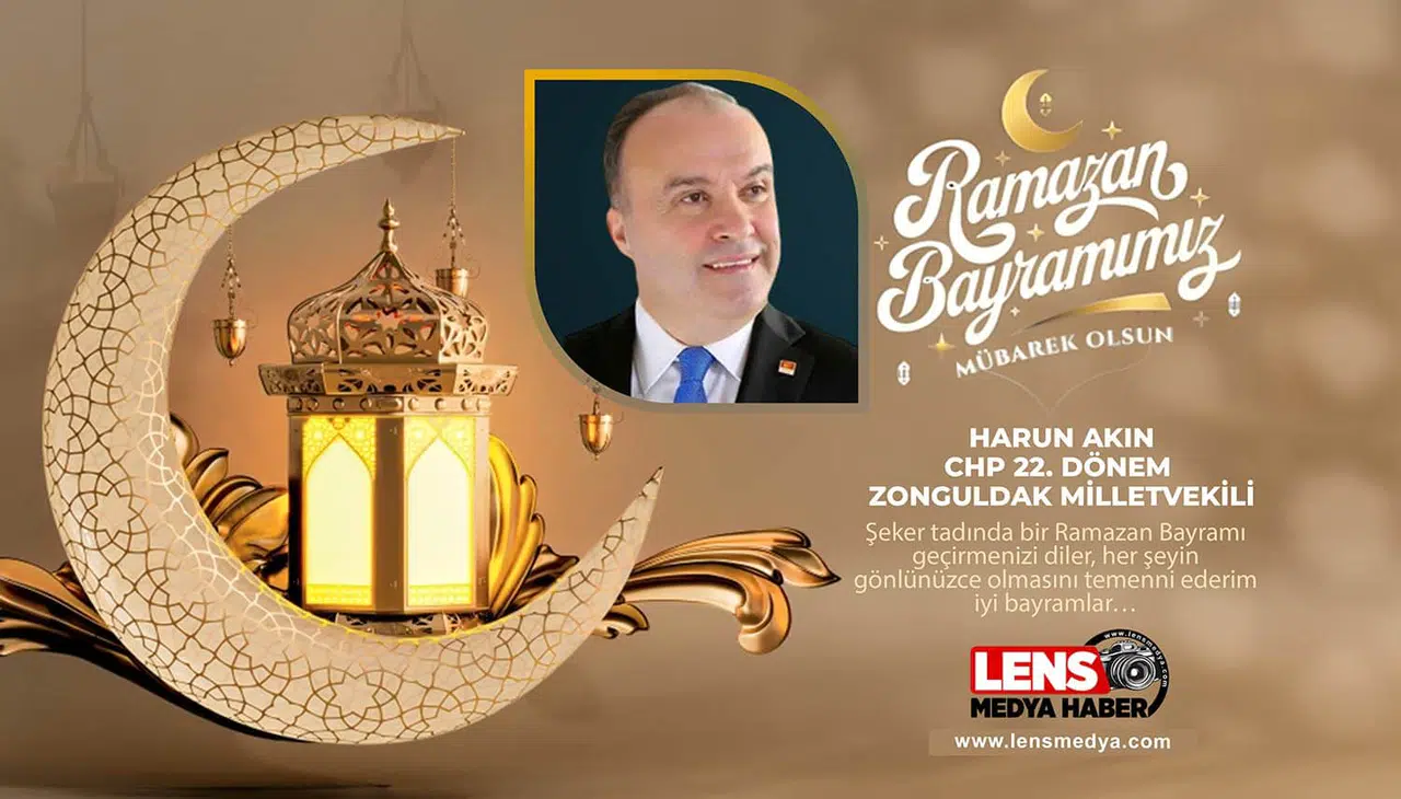 22. Dönem Zonguldak Milletvekili Harun Akın Bayram Mesajı...