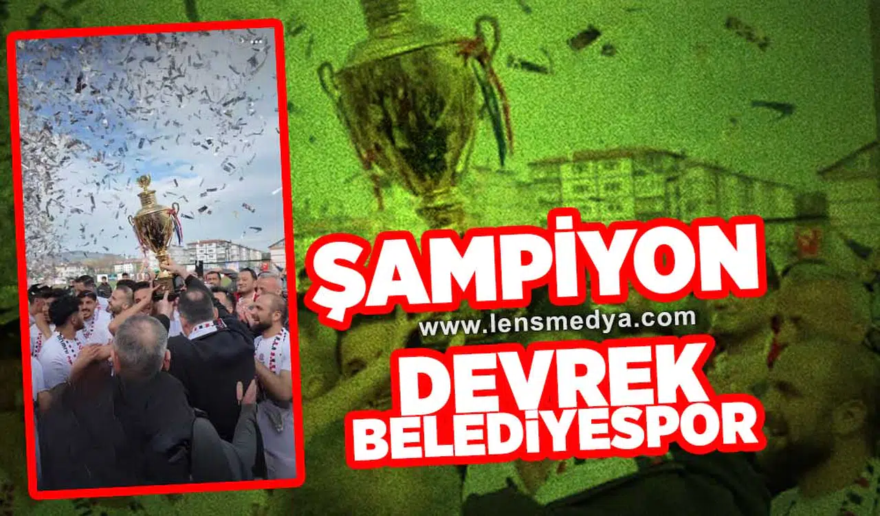 Şampiyon Devrek Belediyespor!