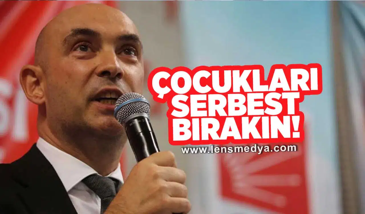Çocukları serbest bırakın!