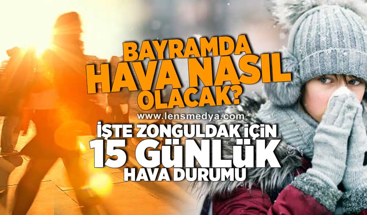 Bayramda hava nasıl olacak?