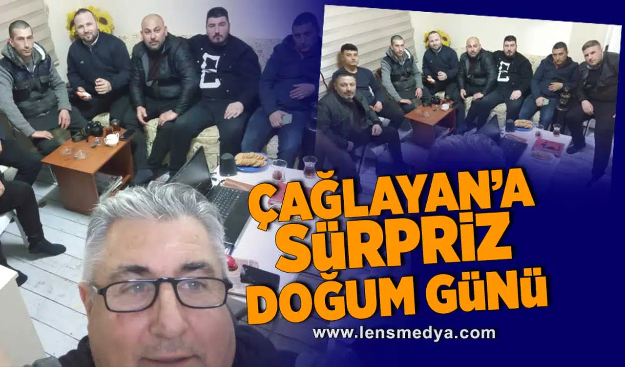 Çağlayan'a sürpriz doğum günü!