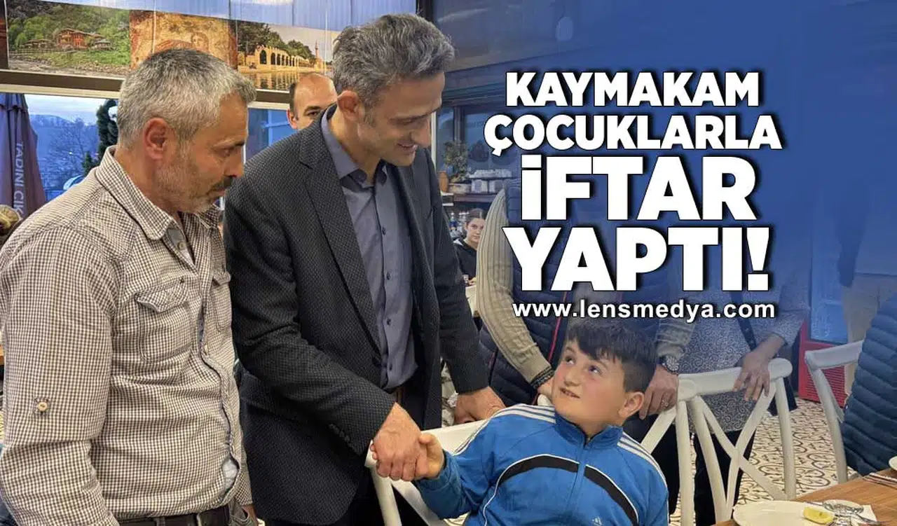 Kaymakam iftarını çocuklarla yaptı!