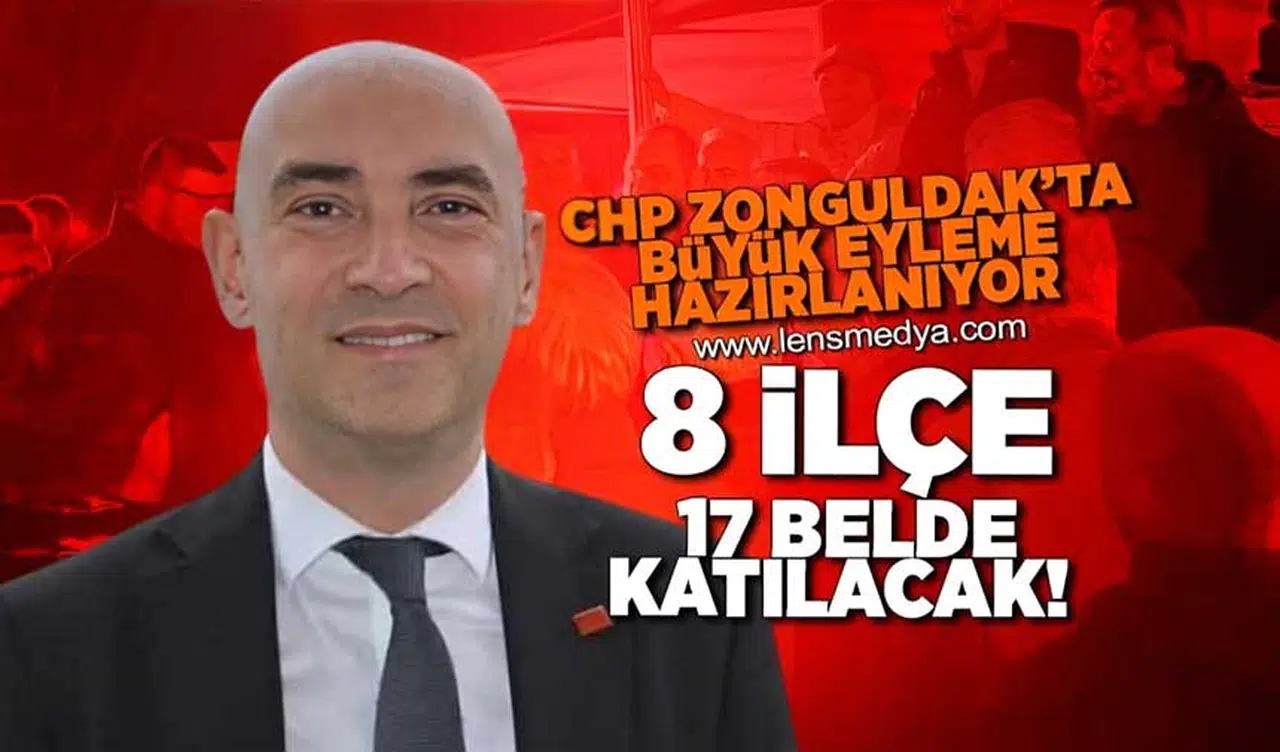 CHP Zonguldak'ta büyük eyleme hazırlanıyor!