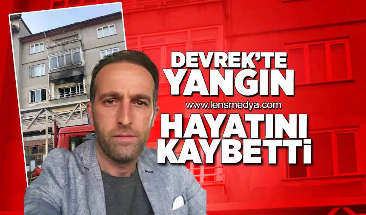 Devrek'te yangın... Hayatını kaybetti!