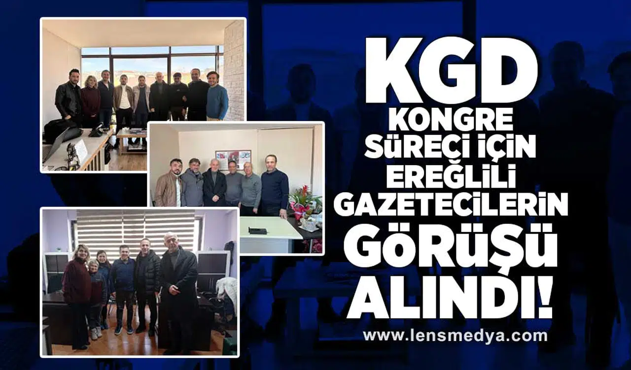 KGD Kongre süreci için Ereğlili gazetecilerin görüşü alındı!