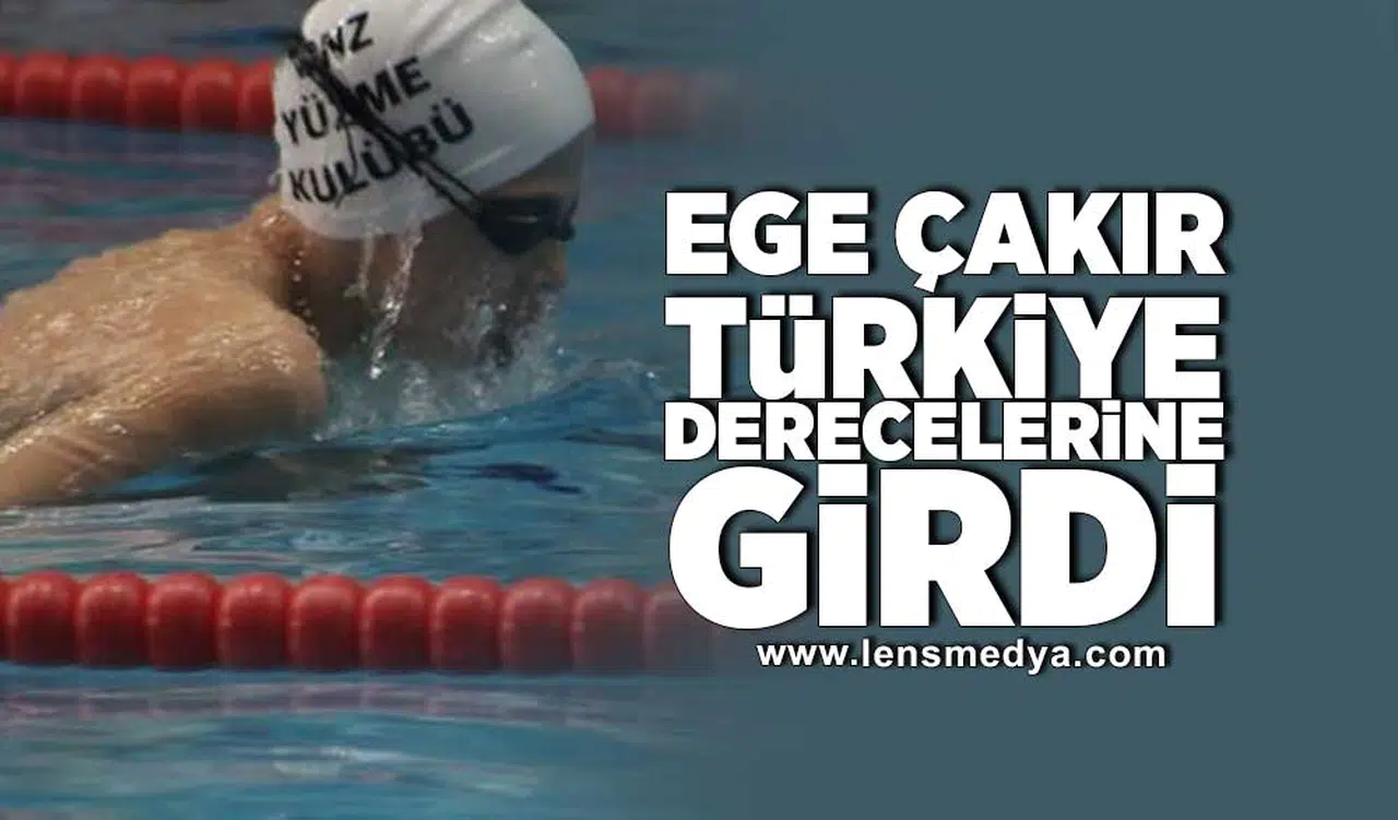 Ege Çakır Türkiye derecelerine girdi!