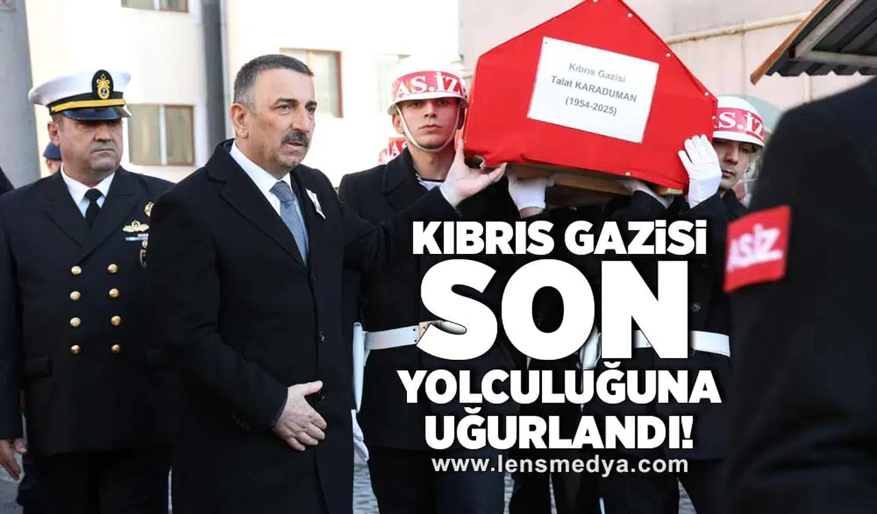 Kıbrıs Gazisi son yolculuğuna uğurlandı!