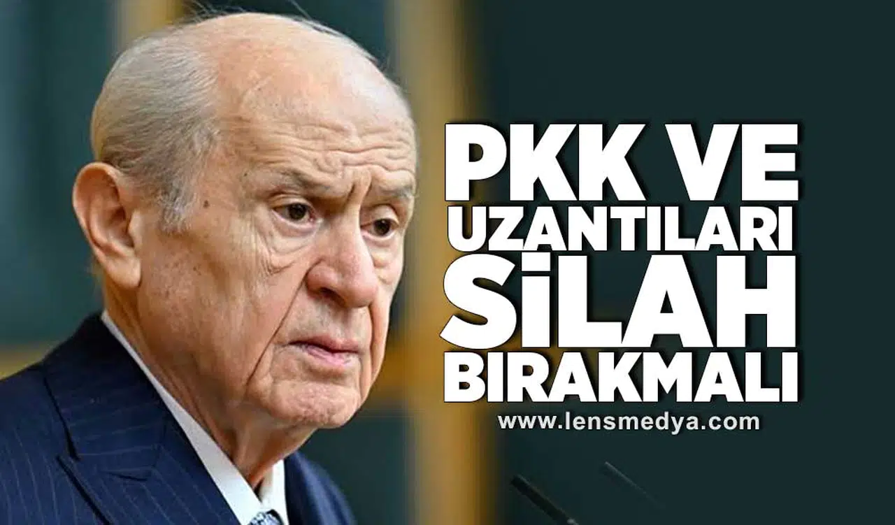 PKK ve uzantıları silah bırakmalı!