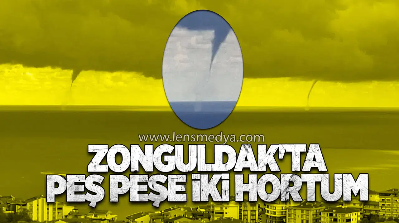 Zonguldak'ta peş peşe iki hortum