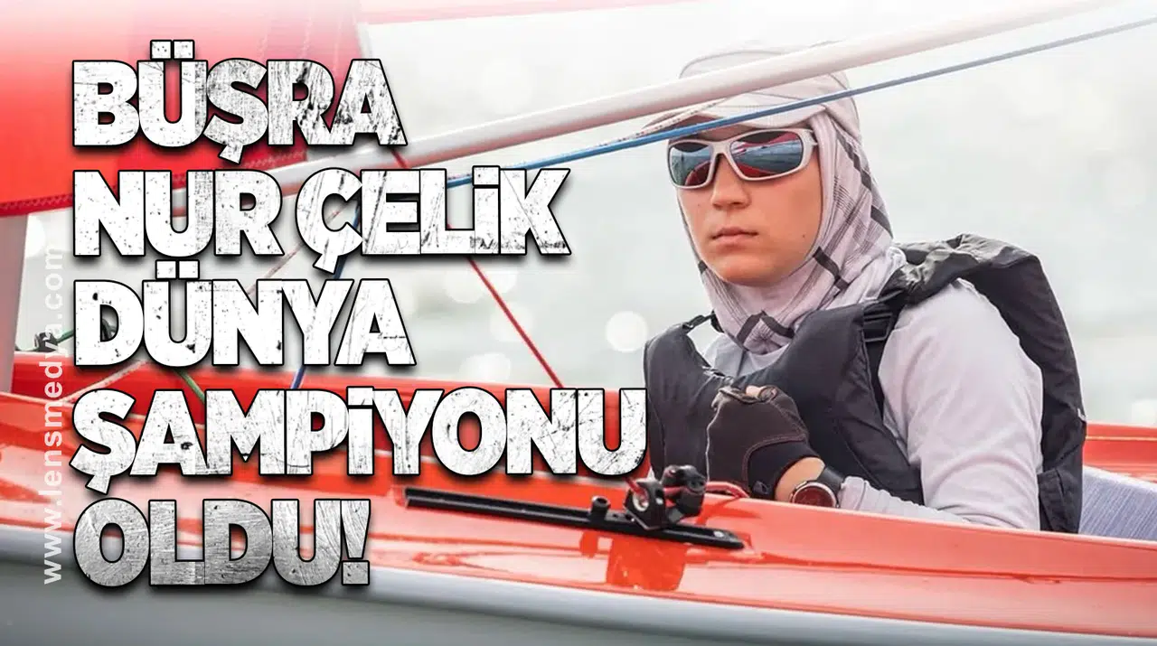 Zonguldaklı sporcu Büşra Nur Çelik Dünya Şampiyonu oldu!