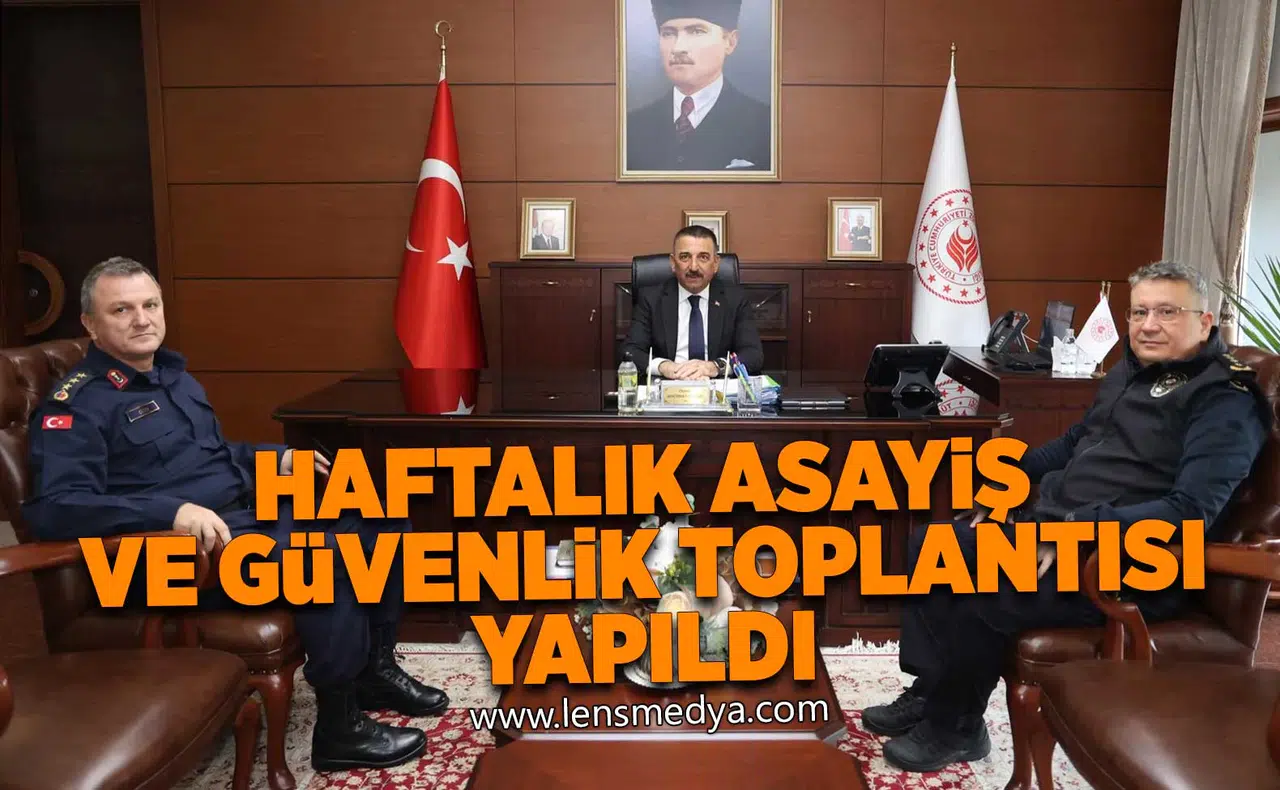 Haftalık asayiş ve güvenlik toplantısı yapıldı!
