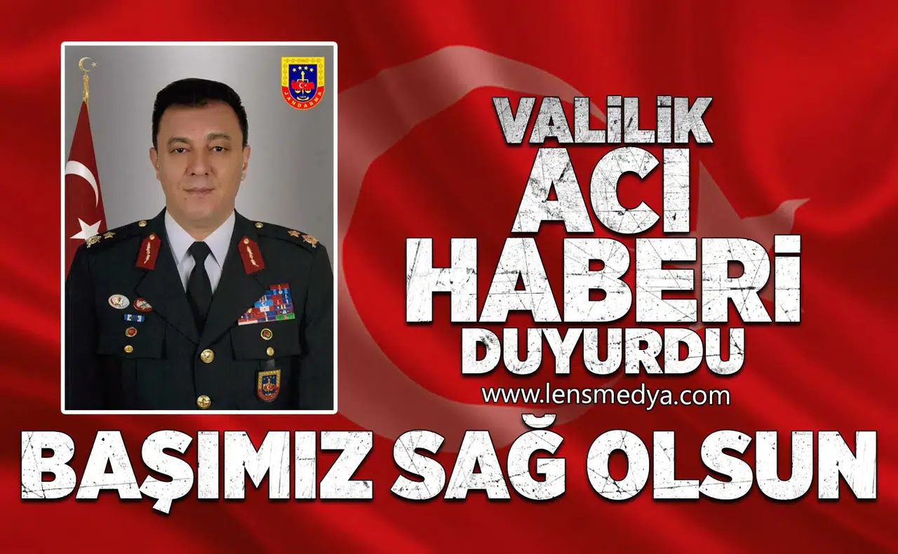 Valilik acı haberi duyurdu!