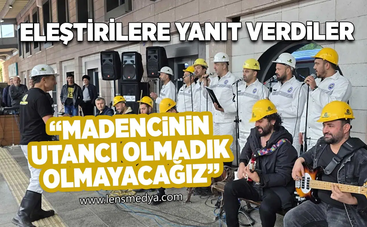 Madenci Korosu'ndan eleştirilere yanıt geldi!
