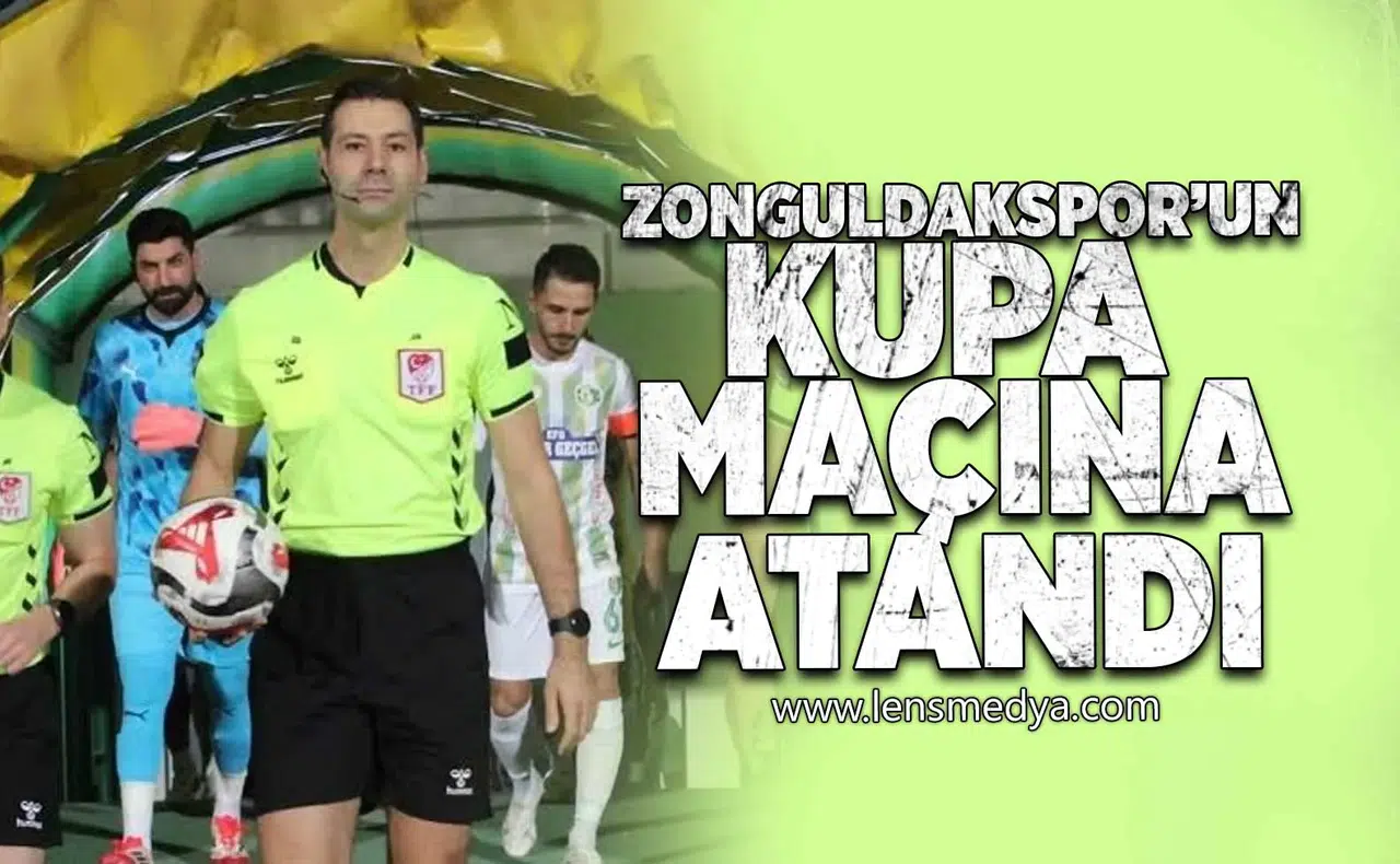 Zonguldakspor'un kupa maçına atandı!