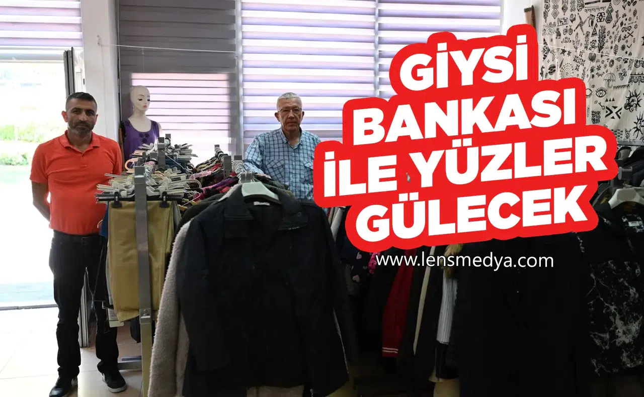 GİYSİ BANKASI İLE YÜZLER GÜLECEK