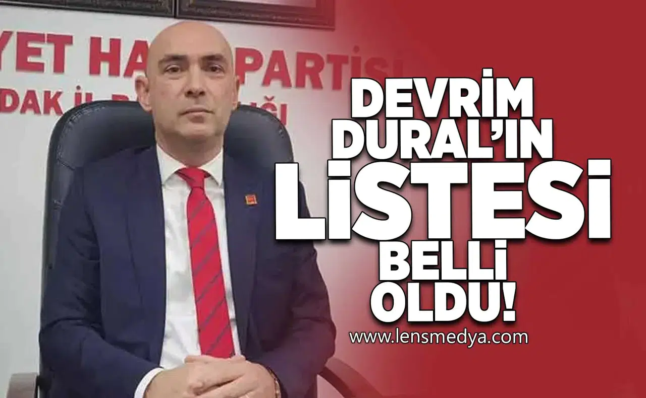 Devrim Dural'ın listesi belli oldu!