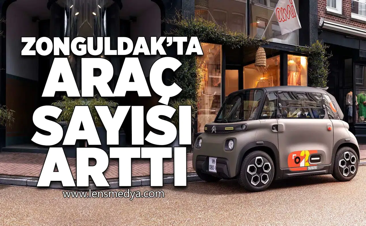 Zonguldak'ta araç sayısı arttı!