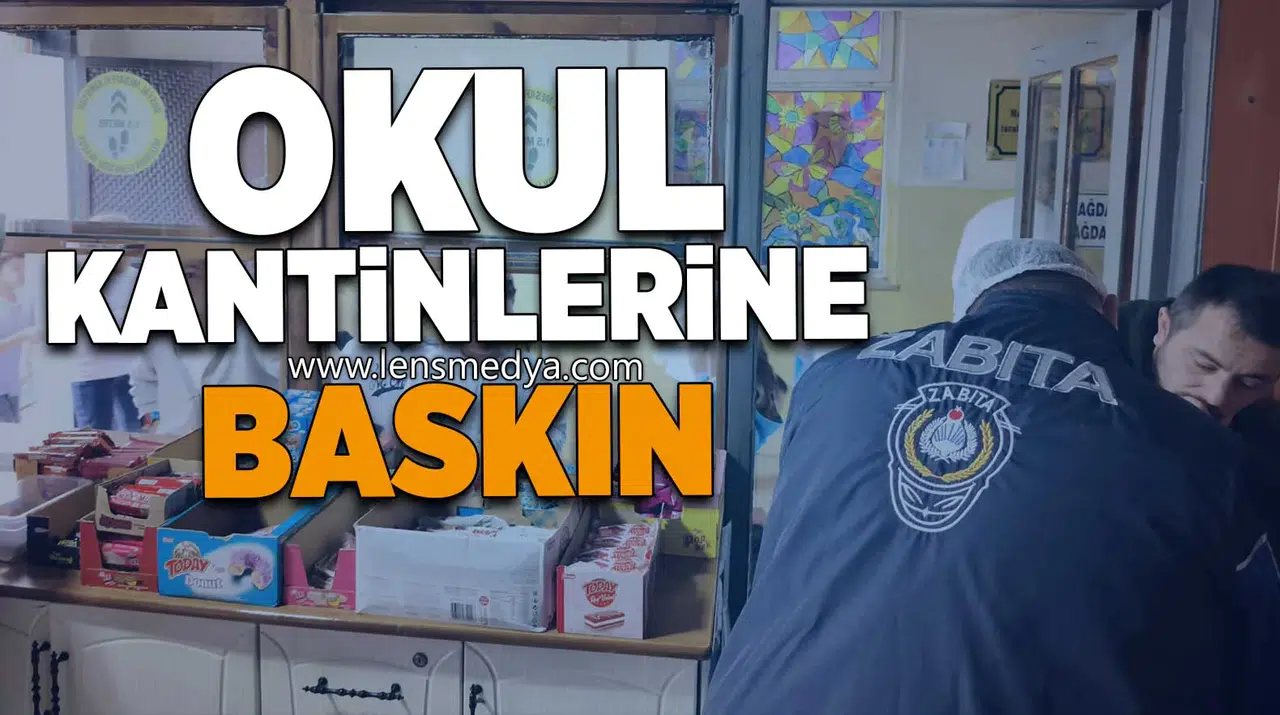 Okul Kantinlerine Baskın