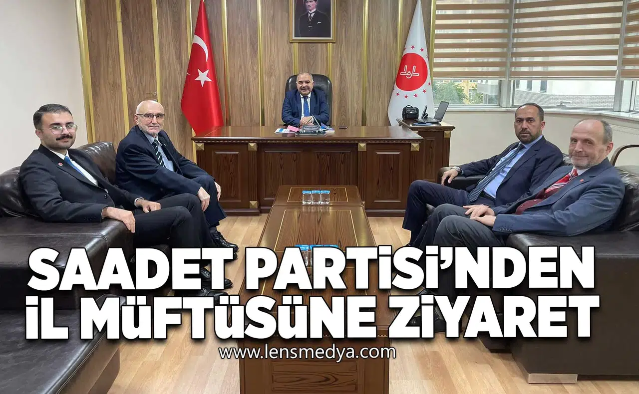Saadet Partisi'nden İl Müftüsüne ziyaret!