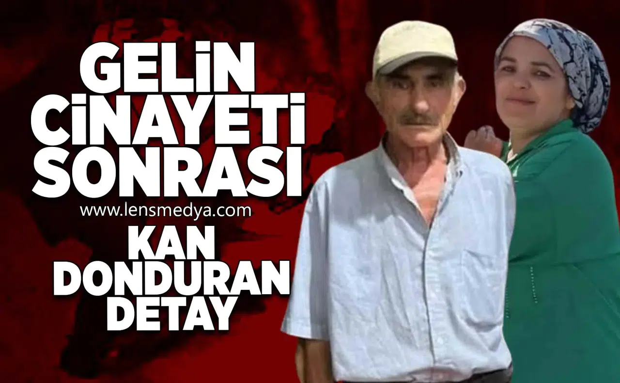 Gelin cinayeti sonrası kan donduran detay!