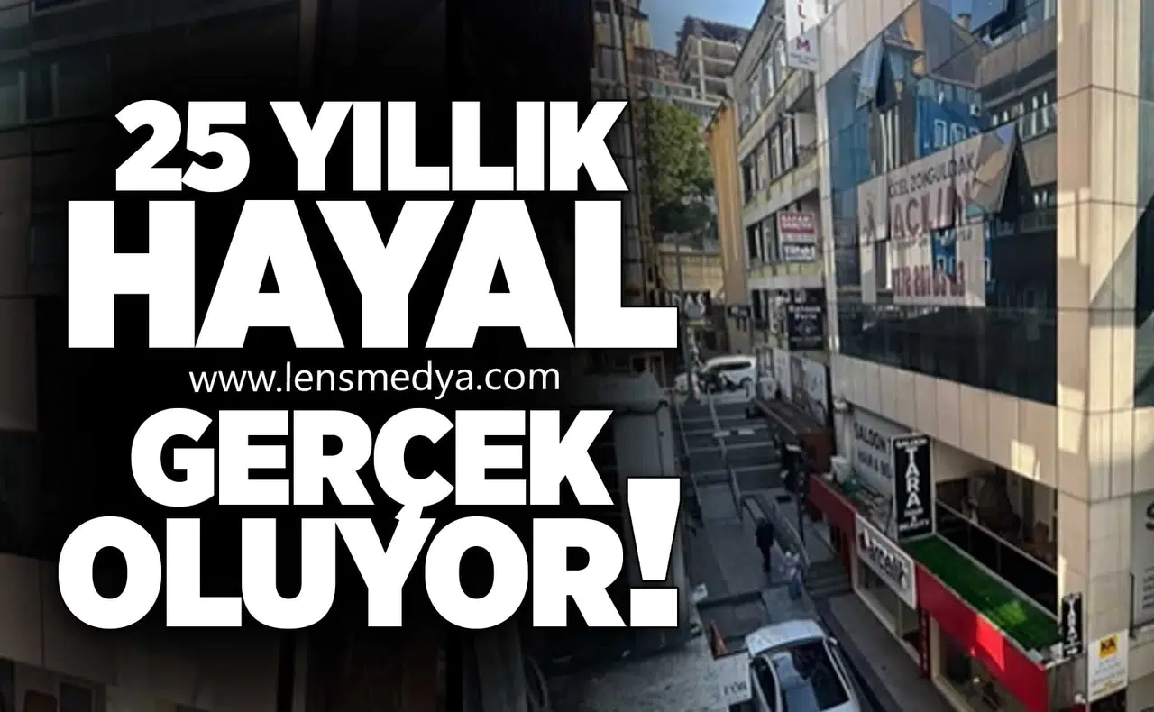 25 Yıllık Hayal Gerçek Oluyor!