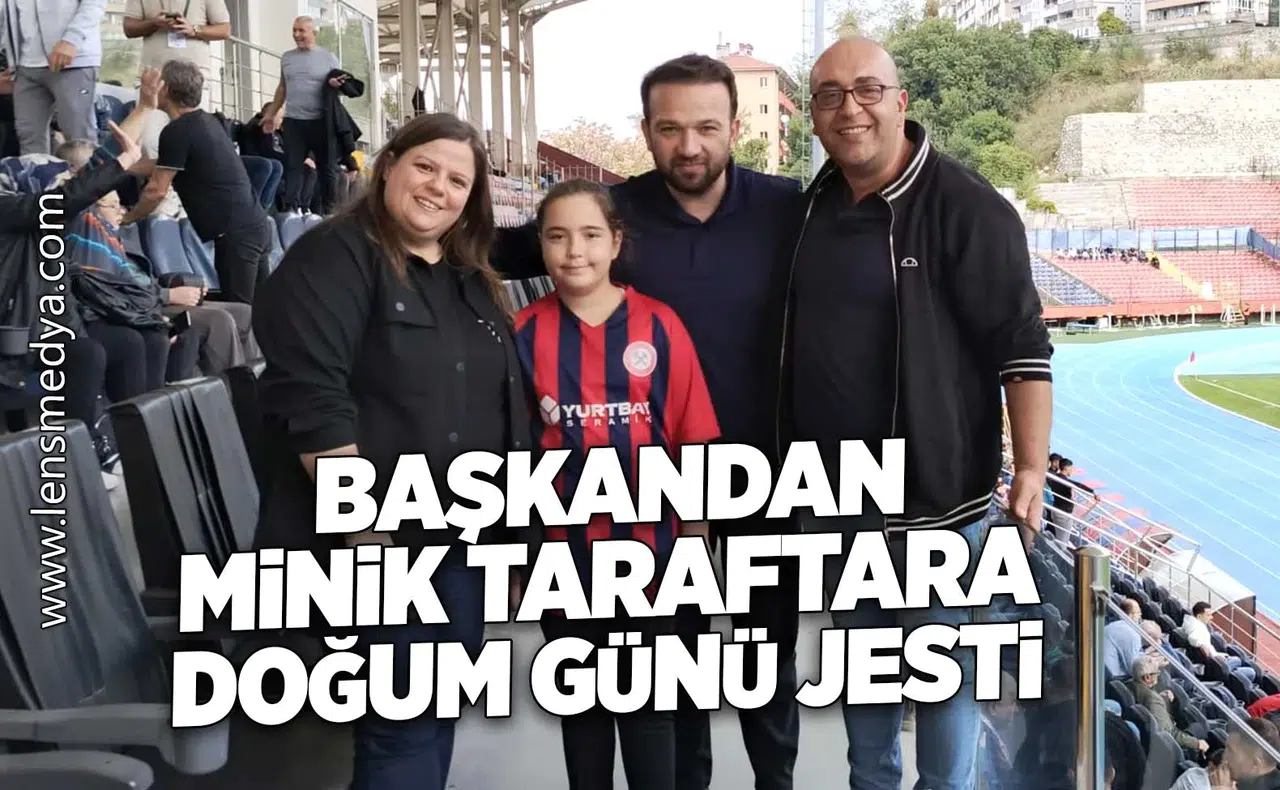 BAŞKANDAN MİNİK TARAFTARA DOĞUM GÜNÜ JESTİ