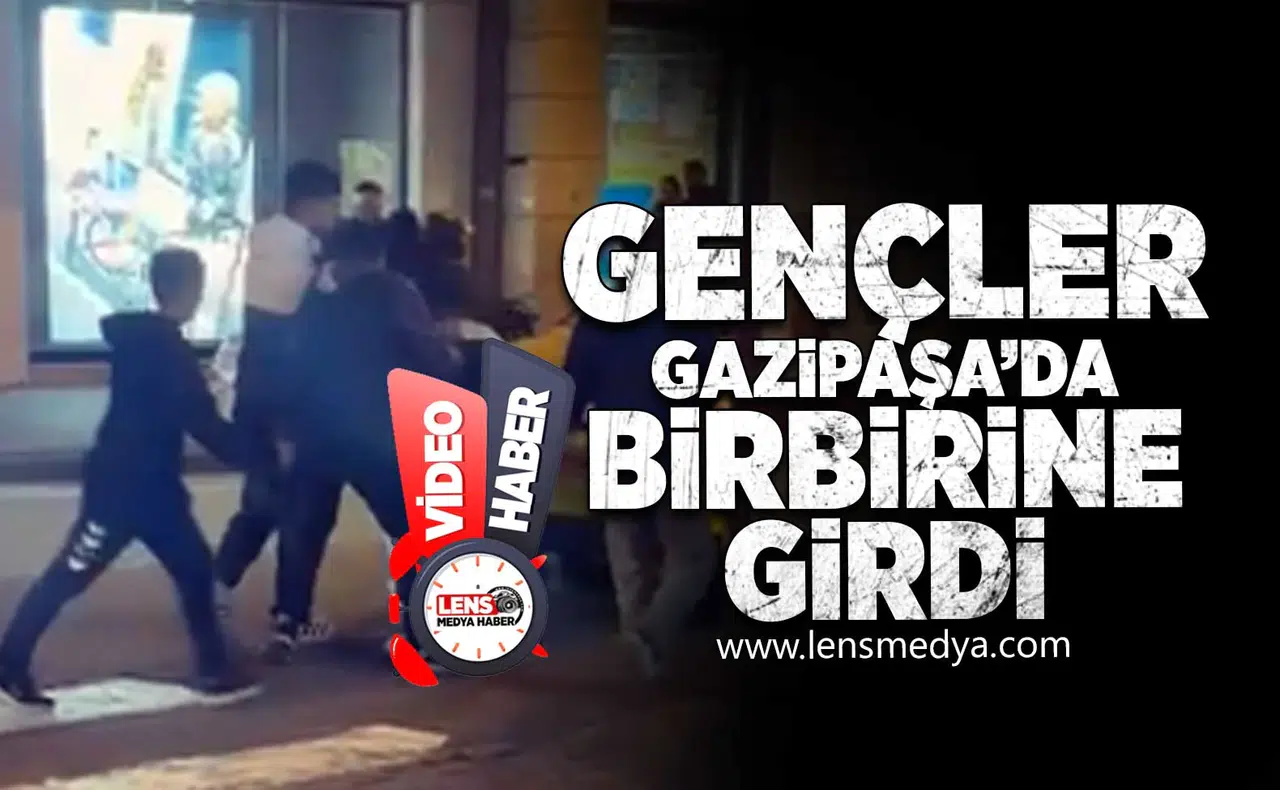 Gençler Gazipaşa'da birbirine girdi!