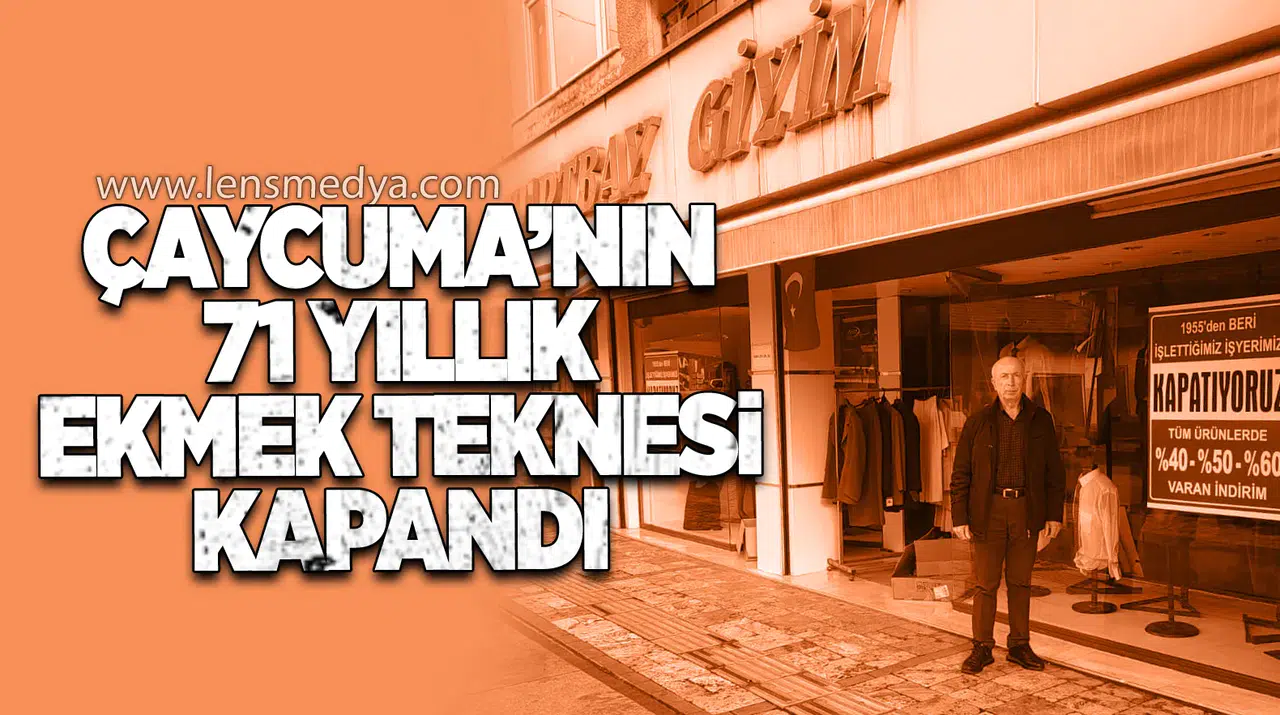 Çaycuma’nın 71 yıllık ekmek teknesi kapandı