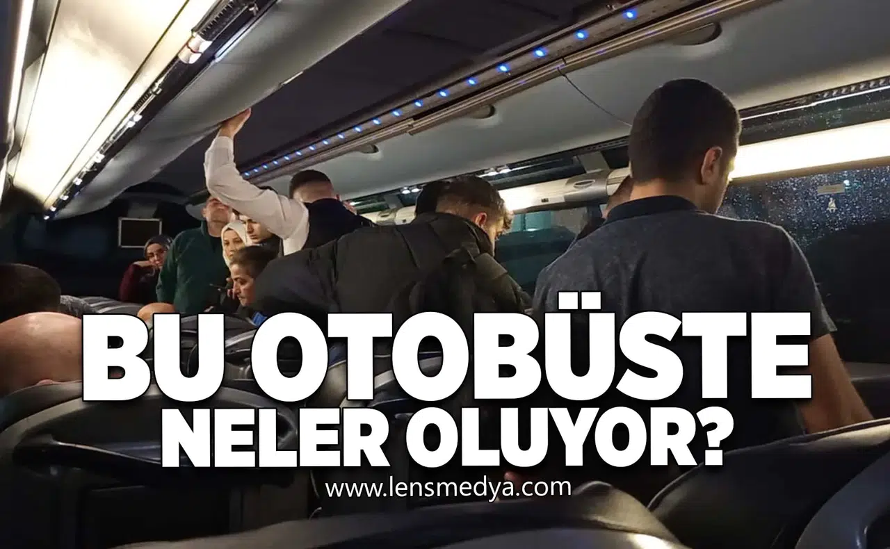 Bu otobüste neler oluyor?