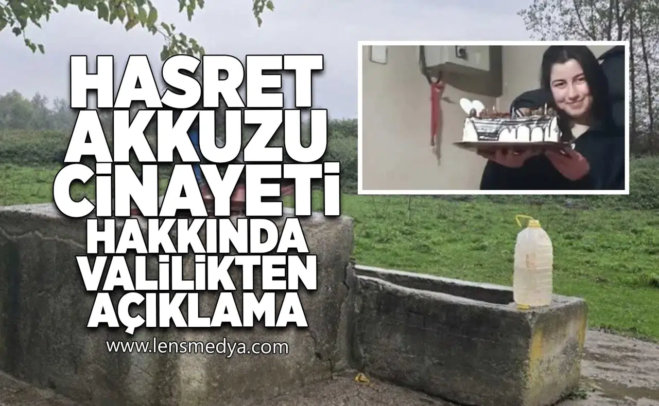 Hasret Akkuzu cinayeti hakkında valilikten açıklama!