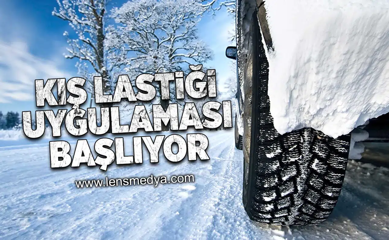 Kış lastiği uygulaması başlıyor!