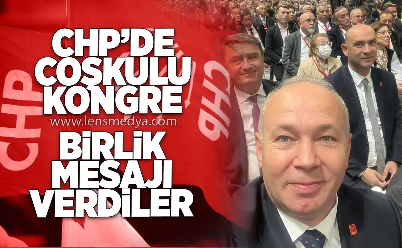 CHP KASTAMONU KONGRESİ COŞKUYLA GERÇEKLEŞTİ