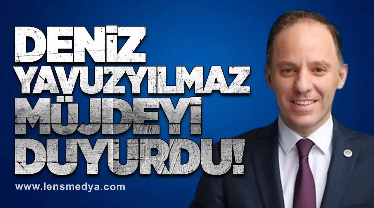 Yavuzyılmaz müjdeyi duyurdu!